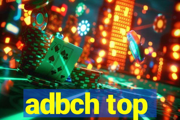 adbch top